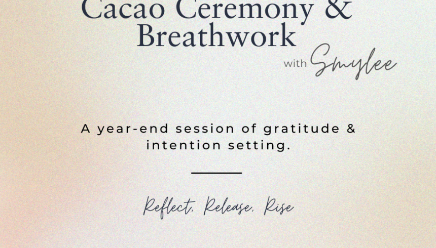 Year-End Cacao Ceremony & Breathwork for Gratitude & Intention Setting – Chennai