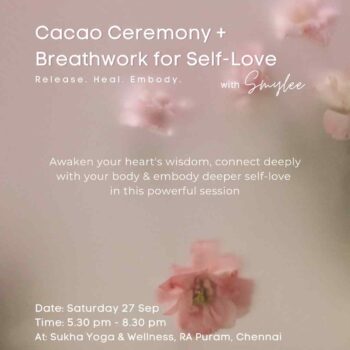 Cacao Ceremony & Breathwork for Self-Love - Chennai