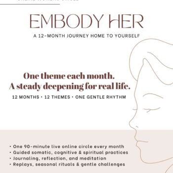 Embody Her - 12 month journey