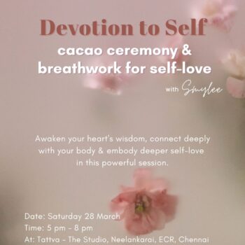Devotion to Self - Cacao Ceremony & Breathwork for Self-Love - Chennai