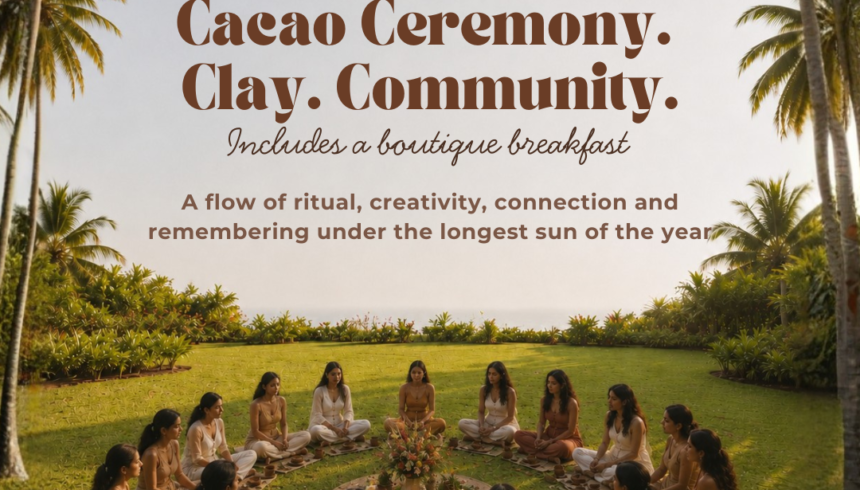 Earthen – Cacao, Clay & Community | A Solstice Gathering  | Chennai